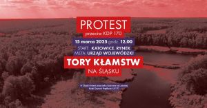 IV Śląski Protest przeciwko budowie Kolei Dużyc